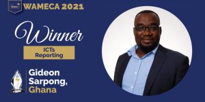 wameca21 Gideon Sarpong best ICT reporter West Africa